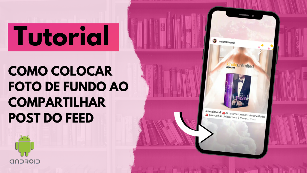 Como colocar fundo ao compartilhar post do feed no Story - Tutorial para Android