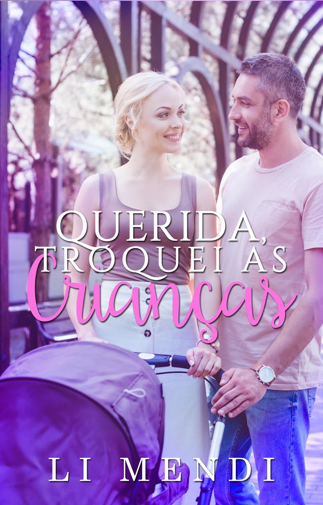 Ebook QUERIDA TROQUEI AS CRIANCAS LI MENDI - 24